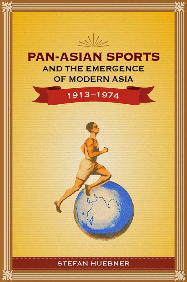 Book Cover for Pan Asian Sports and the Emergence of Modern Asia