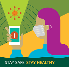 Stay Safe. Stay Healthy.